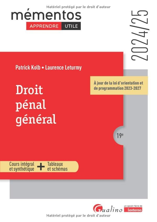 Droit pénal général : cours intégral et synthétique + tableaux et schémas : 2024-2025
