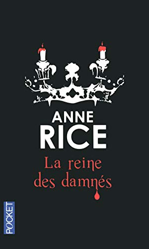 Les chroniques des vampires. La reine des damnés
