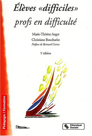 Elèves difficiles, profs en difficulté