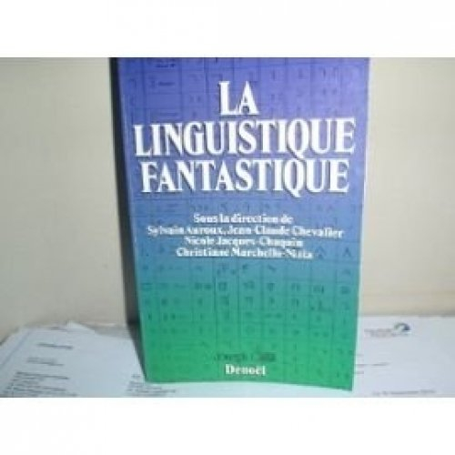 La Linguistique fantastique