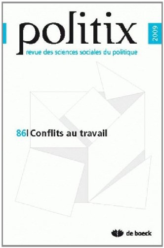 Politix, n° 86. Conflits au travail