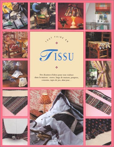Tout faire en tissu