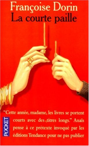 La courte paille