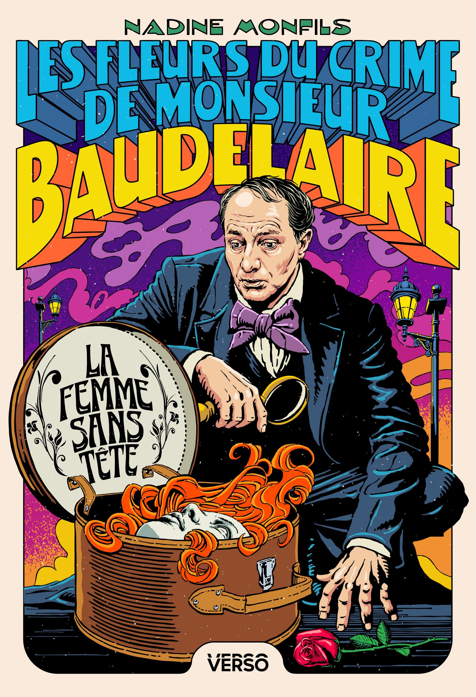 Les fleurs du crime de monsieur Baudelaire. Vol. 1. La femme sans tête