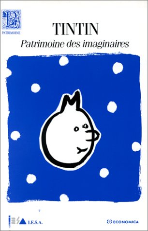 Tintin patrimoine des imaginaires : Objectif Mars : actes
