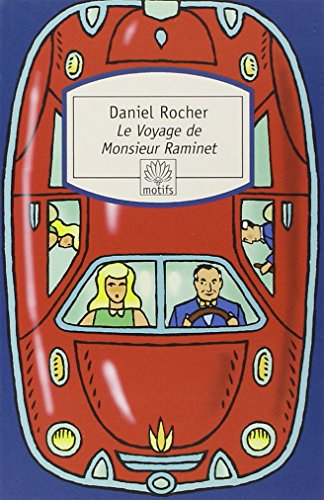 Le voyage de monsieur Raminet