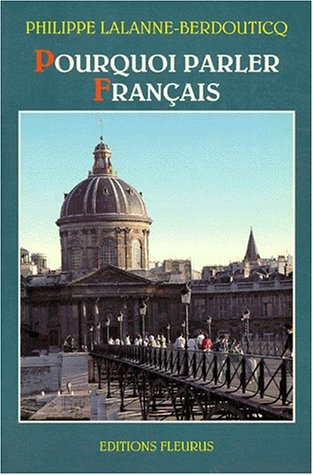 Pourquoi parler français
