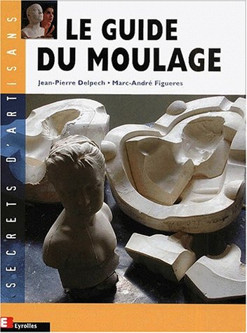 le guide du moulage