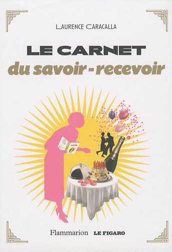 Le carnet du savoir-recevoir