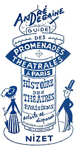 Guide des promenades théâtrales à Paris