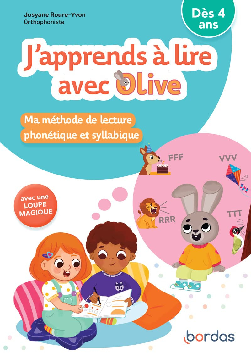 J'apprends à lire avec Olive : ma méthode de lecture phonétique et syllabique, dès 4 ans