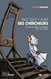 Tant Qu Il Y Aura des Chercheurs