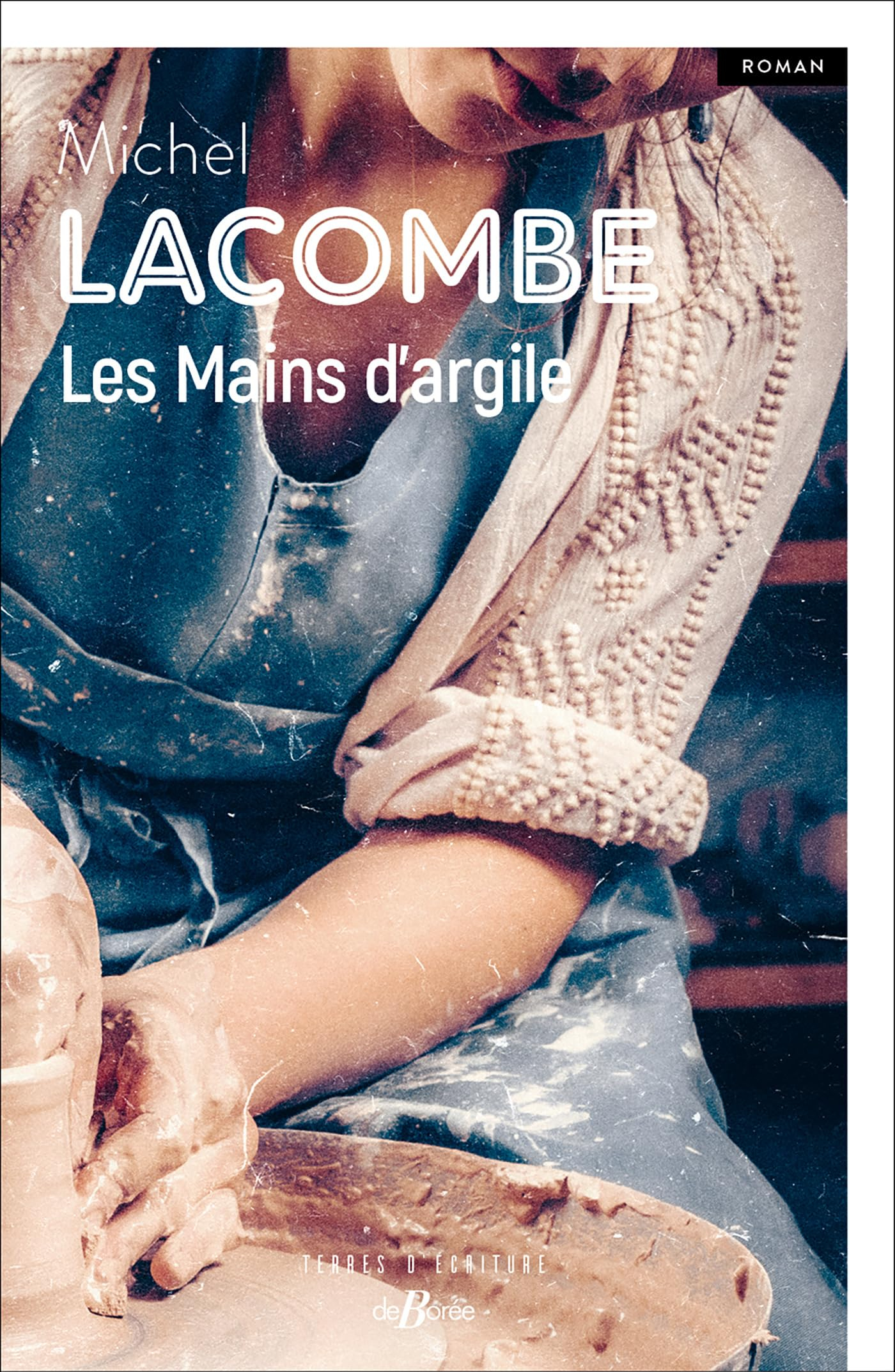 Les mains d'argile