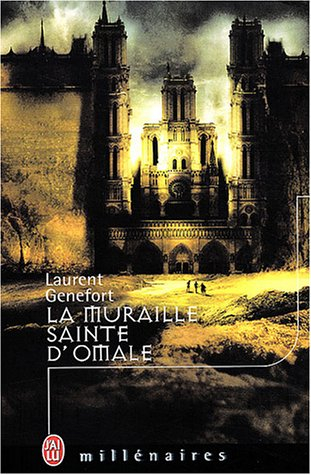 La muraille sainte d'Omale