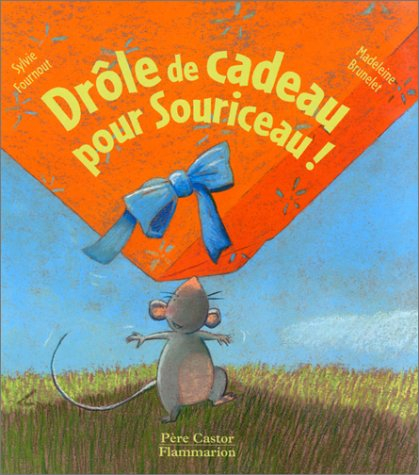 Drôle de cadeau pour un Souriceau !