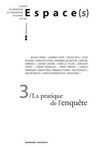 Espace(s), n° 3. La pratique de l'enquête