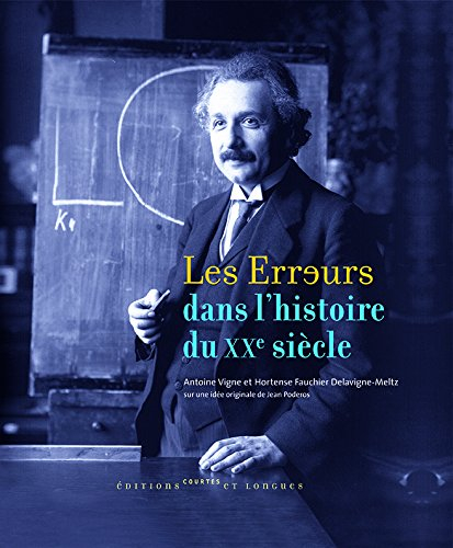 Les erreurs dans l'histoire du XXe siècle