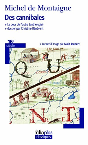 Des cannibales. La peur de l'autre : anthologie