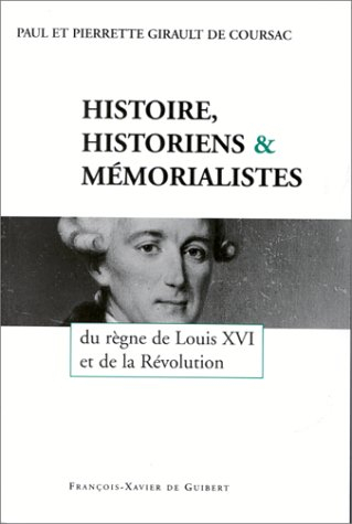 Histoire, historiens et mémorialistes