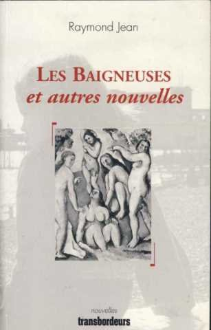 Les baigneuses : et autres nouvelles