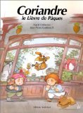 Coriandre, le lièvre de Pâques