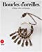 Boucles d'oreilles ethniques : Afrique, Asie, Amérique