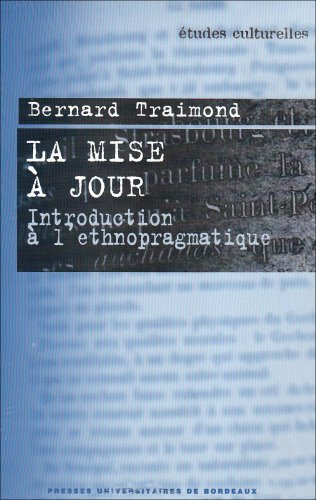 La mise à jour : introduction à l'ethnopragmatique