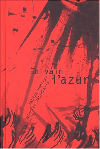 En vain l'azur