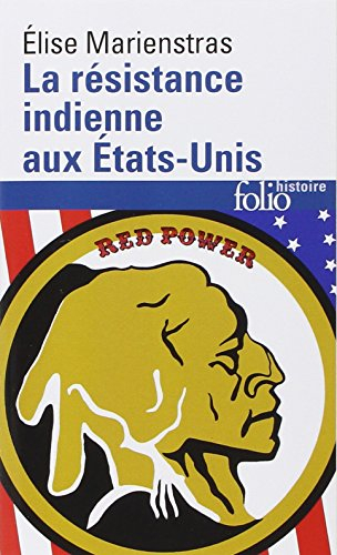 La résistance indienne aux Etats-Unis : XVIe-XXIe siècle