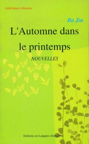 L'automne dans le printemps