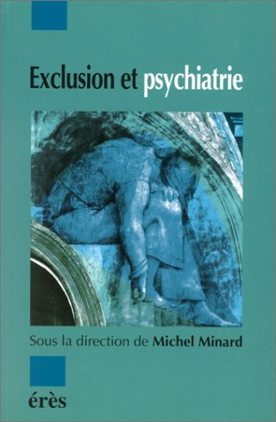 Exclusion et psychiatrie