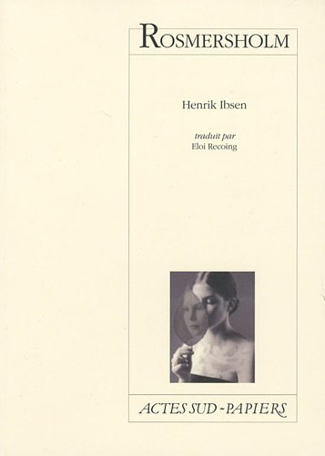 Rosmersholm : drame en quatre actes (1886)