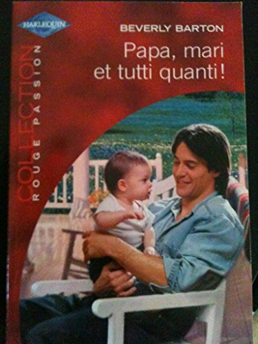 Papa, mari et tutti quanti !
