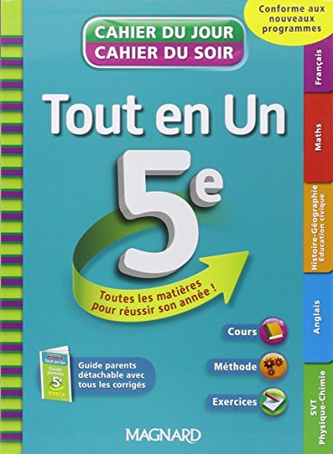 Tout en un 5e : toutes les matières pour réussir son année ! : conforme aux nouveaux programmes