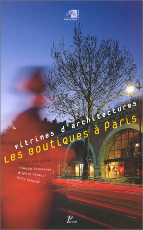 Les boutiques de Paris : vitrines d'architectures