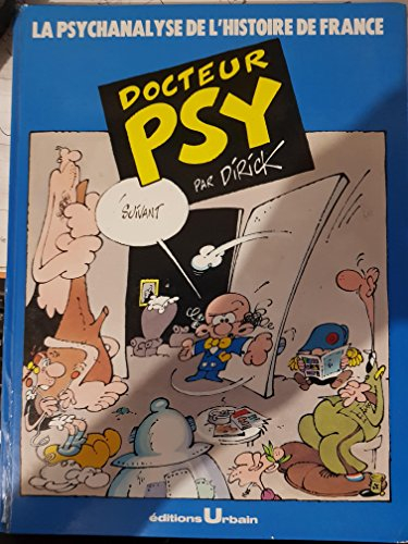 La Psychanalyse de l'histoire de France