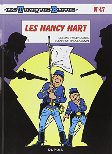 Les Tuniques bleues. Vol. 47. Les Nancy Hart