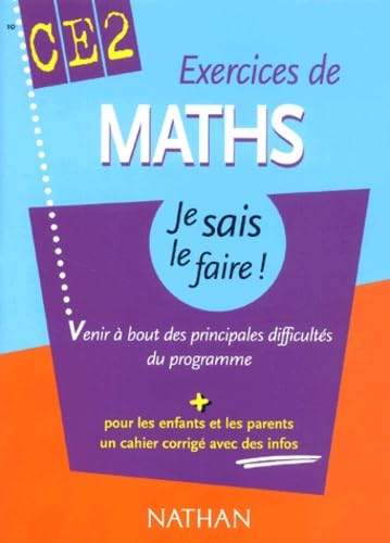 Exercices de Maths CE2 : Venir à bout des principales difficultés du programme (+ corrigé)