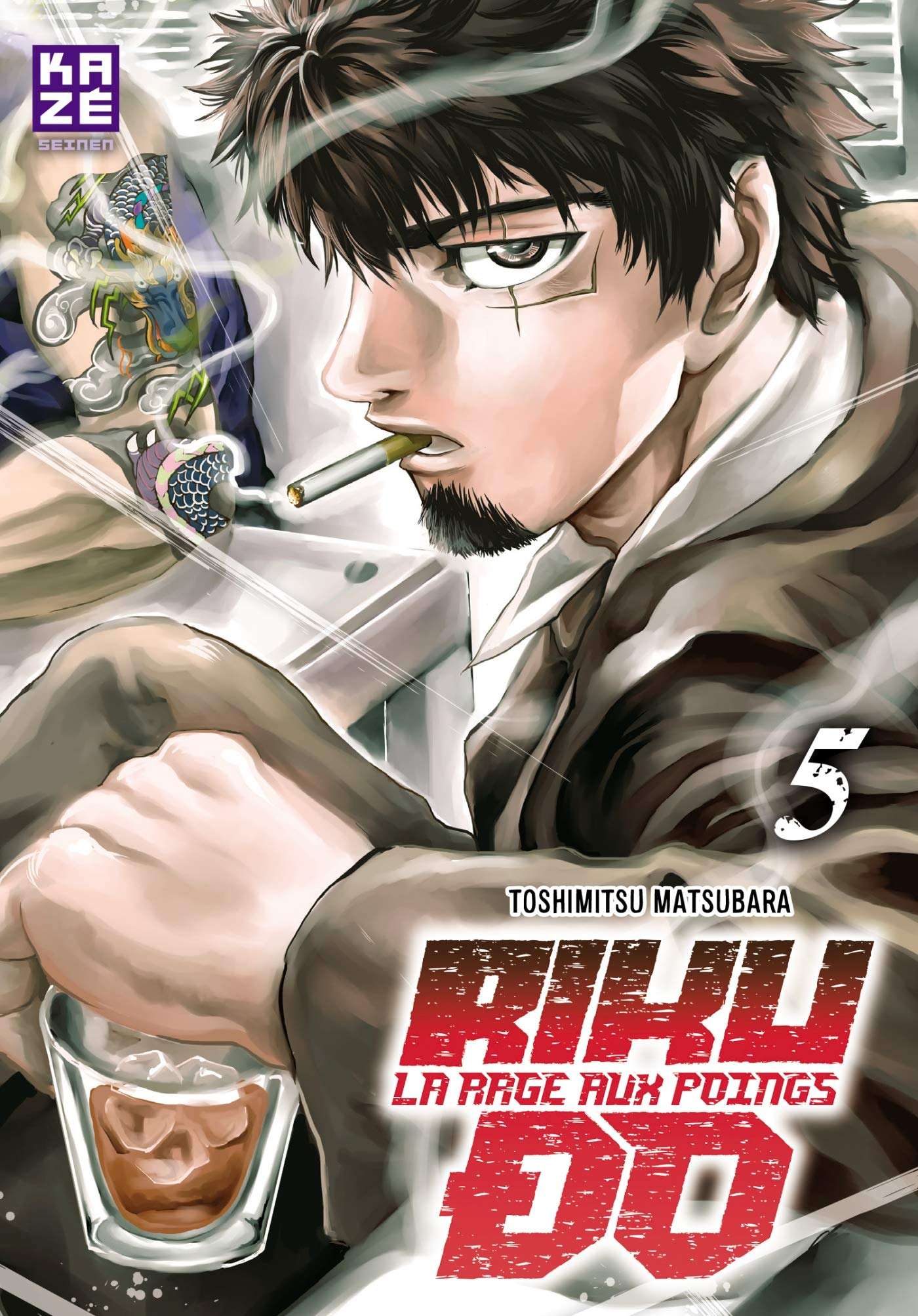 Riku-do : la rage aux poings. Vol. 5