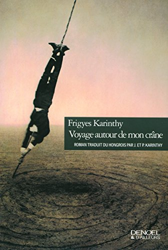 Voyage autour de mon crâne