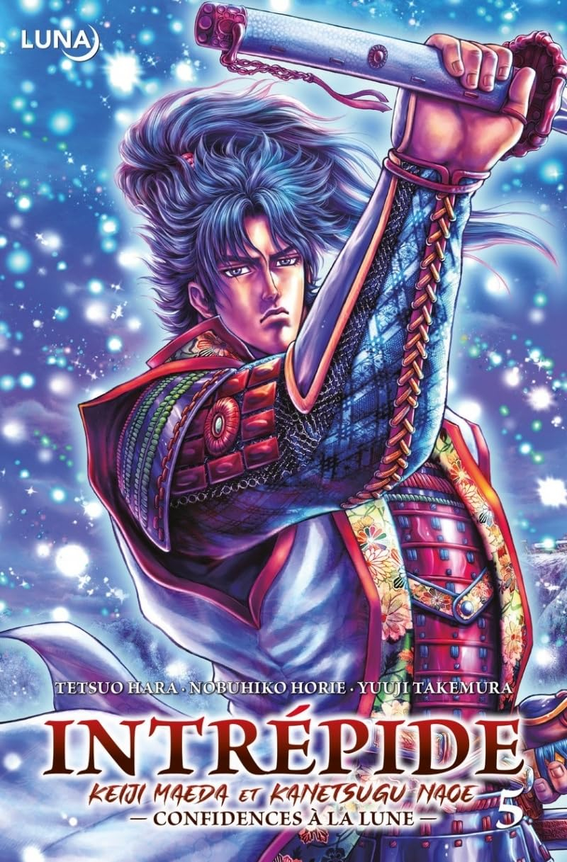 Intrépide : Keiji Maeda et Kanetsugu Nage : confidences à la lune. Vol. 5