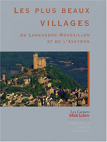 Les plus beaux villages du Languedoc-Roussillon et de l'Aveyron