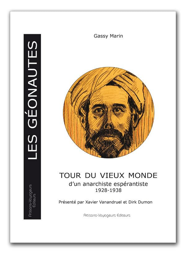 Tour du vieux monde d'un anarchiste espérantiste, 1928-1938
