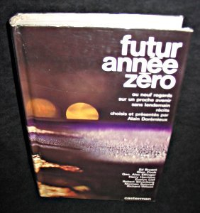 Futur, année zéro : neuf regards sur un proche avenir sans lendemain