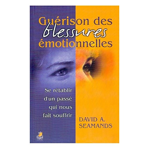 Guérison des blessures émotionnelles