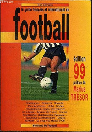 le guide français et international du football