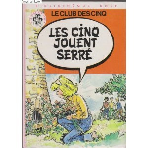 le club des cinq - les cinq jouent serré
