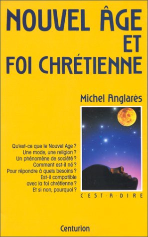 Nouvel âge et foi chrétienne