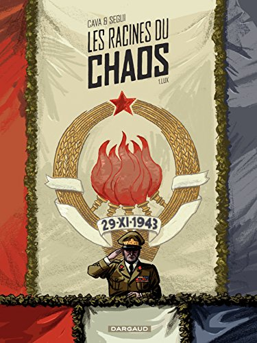 Les racines du chaos. Vol. 1. Lux