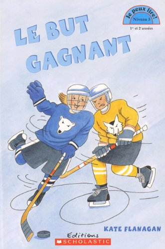 Je Peux Lire! Niveau 3: Le But Gagnant